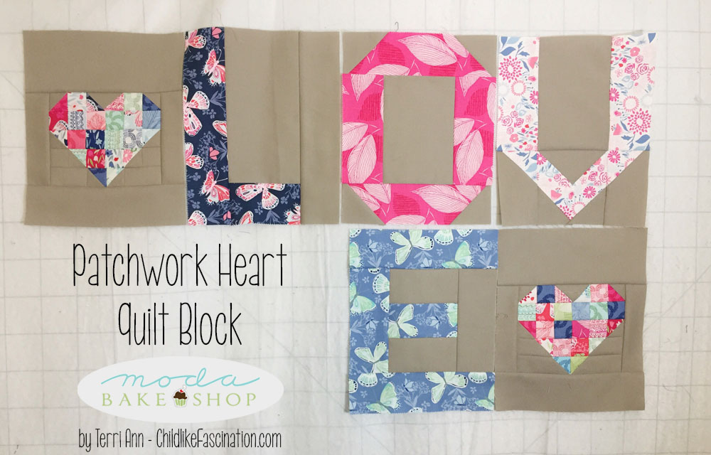 ABC Quilt Along Spelling Love with a Patchwork Heart block by Terri Ann of ChildlikeFascination.com
