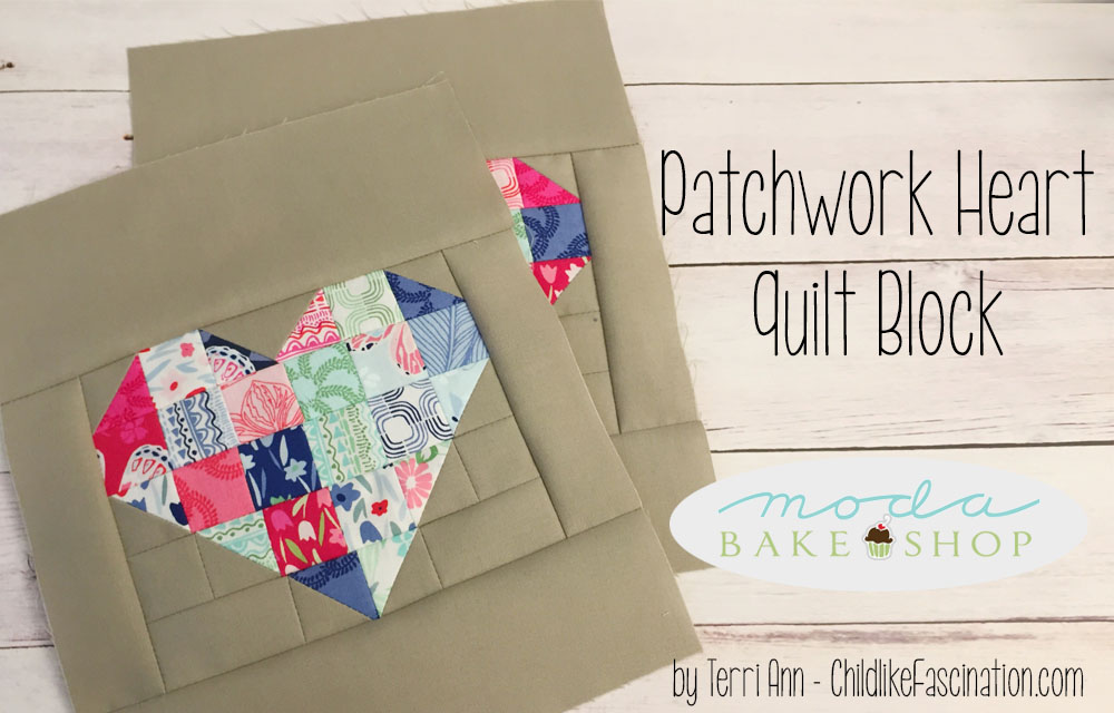 Patchwork Heart Filler Block by Terri Ann of Childlike Fascination for the Moda Bake Shop